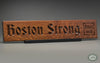 Boston Strong Carved Wall Art Inspirational Quote- Heritage Oak Finish